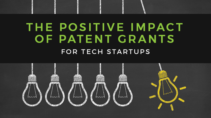 The Positive Impact of Patent Grants for Tech Startups